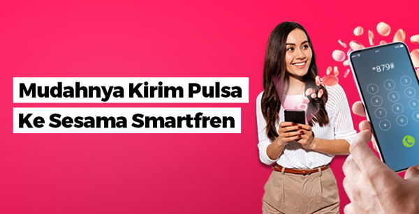 Cara Transfer Pulsa Smartfren Lewat MySmartfren dan SMS